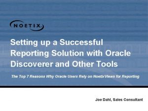 Setting up a Successful Reporting Solution with Oracle