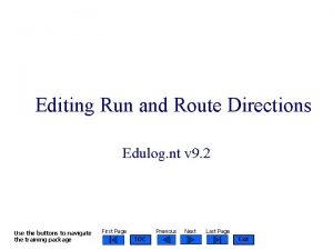 Editing Run and Route Directions Edulog nt v
