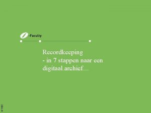 VHIC Recordkeeping in 7 stappen naar een digitaal