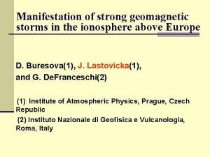 Manifestation of strong geomagnetic storms in the ionosphere