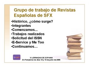 Grupo de trabajo de Revistas Espaolas de SFX