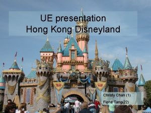 UE presentation Hong Kong Disneyland Christy Chan 1