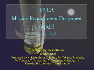 SPICA Mission Requirement Document MRD ver 3 5