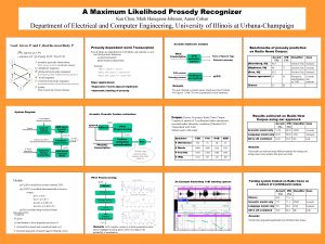 A Maximum Likelihood Prosody Recognizer Ken Chen Mark