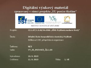 Digitln vukov materil zpracovan v rmci projektu EU