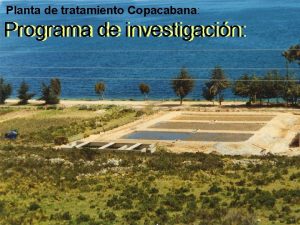 Planta de tratamiento Copacabana Programa de de investigacin