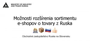 Monosti rozrenia sortimentu eshopov o tovary z Ruska