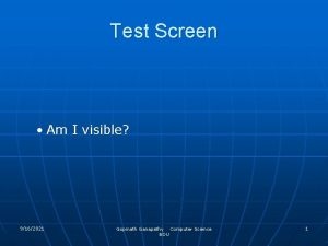 Test Screen Am I visible 9162021 Gopinath Ganapathy