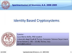 Sperimentazioni di Sicurezza A A 2008 2009 Identity