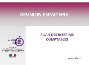 REUNION ESPACEPLE BILAN DES INTERIMS COMPTABLES www acdijon