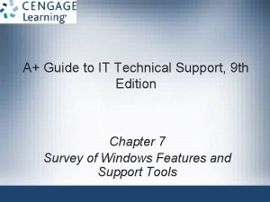 A Guide to IT Technical Support 9 th