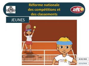 Rforme nationale des comptitions et des classements JEUNES