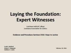 Laying the Foundation Expert Witnesses Louisiana Judicial College