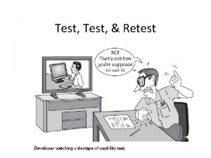 Test Retest Step 14 TEST AND RETEST Step