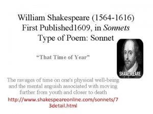 William Shakespeare 1564 1616 First Published 1609 in