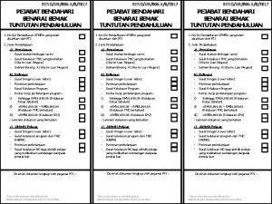 BENDUB006 S02017 PEJABAT BENDAHARI SENARAI SEMAK TUNTUTAN PENDAHULUAN