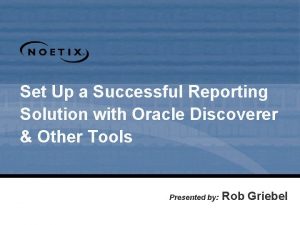 Set Up a Successful Reporting Solution with Oracle