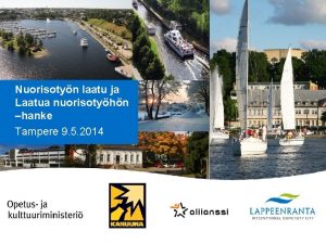 Nuorisotyn laatu ja Laatua nuorisotyhn hanke Tampere 9