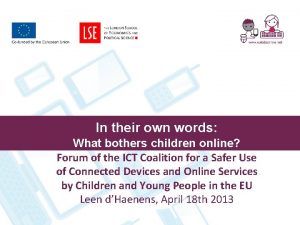 In their own words What bothers children online