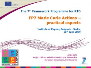 The 7 th Framework Programme for RTD FP