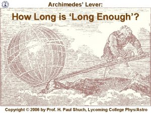 Archimedes Lever How Long is Long Enough Copyright