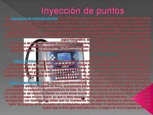 Inyeccin de puntos Las impresoras de inyeccin de