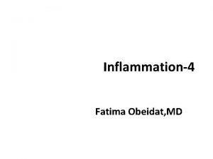 Inflammation4 Fatima Obeidat MD Platelet activating factor From