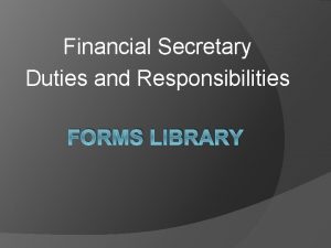 Financial Secretary Duties and Responsibilities FORMS LIBRARY Star