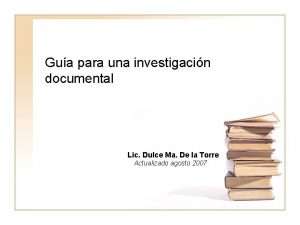 Gua para una investigacin documental Lic Dulce Ma