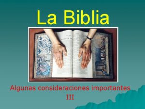 La Biblia Algunas consideraciones importantes III El Canon
