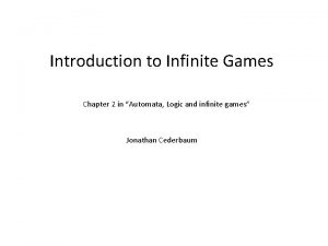 Introduction to Infinite Games Chapter 2 in Automata