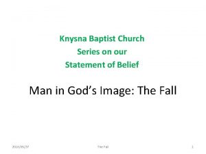 Knysna Baptist Church Series on our Statement of