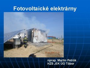 Fotovoltaick elektrrny nprap Martin Petrk HZS JK O