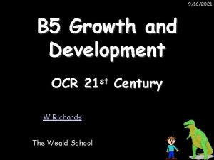 9162021 B 5 Growth and Development OCR 21