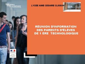 LYCEE AIME CESAIRE CLISSON RUNION DINFORMATION DES PARENTS