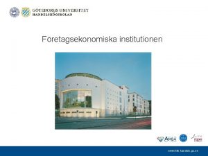 Fretagsekonomiska institutionen www fek handels gu se Mission