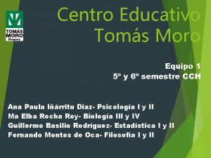 Centro Educativo Toms Moro Equipo 1 5 y