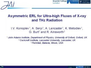 Asymmetric ERL for Ultrahigh Fluxes of Xray and