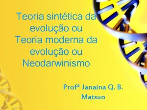 Teoria sinttica da evoluo ou Teoria moderna da