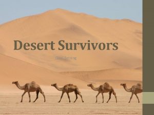 Desert Survivors Goal Setting Learning Outcomes Science Understanding