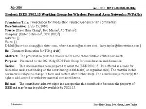 July 2010 doc IEEE 802 15 10 0609