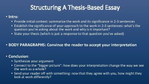 Structuring A ThesisBased Essay Intro Provide initial context