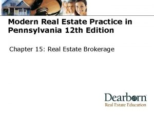 Modern Real Estate Practice in Pennsylvania 12 th