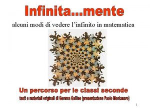 alcuni modi di vedere linfinito in matematica 1