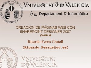 Departament DInformtica CREACIN DE PGINAS WEB CON SHAREPOINT