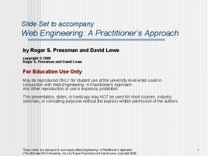 Slide Set to accompany Web Engineering A Practitioners