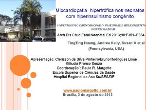 Miocardiopatia hipertrfica nos neonatos com hiperinsulinismo congnito HYPERTROPHIC