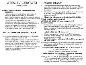 WIECI Z ZERWKI CZERWIEC 2014 TEMATYKA W poszukiwaniu