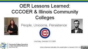 OER Lessons Learned CCCOER Illinois Community Colleges People