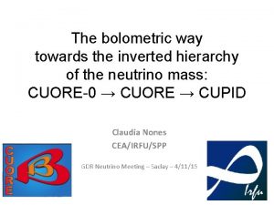 The bolometric way towards the inverted hierarchy of